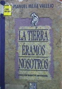 19-la-tierra-eramos-nosotros-1995-editorial-upb